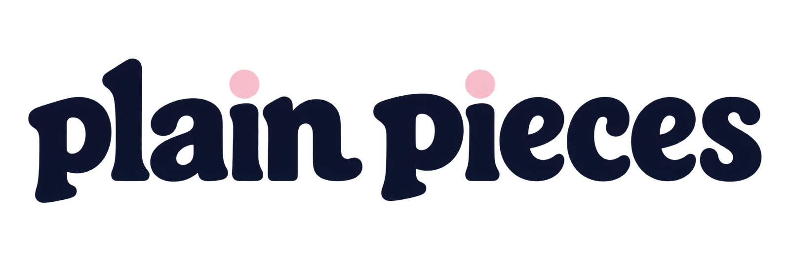 Plain Pieces